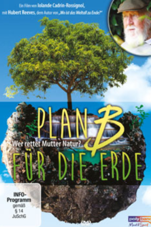 Filmplakat "Plan B für die Erde - Wer rettet Mutter Natur"