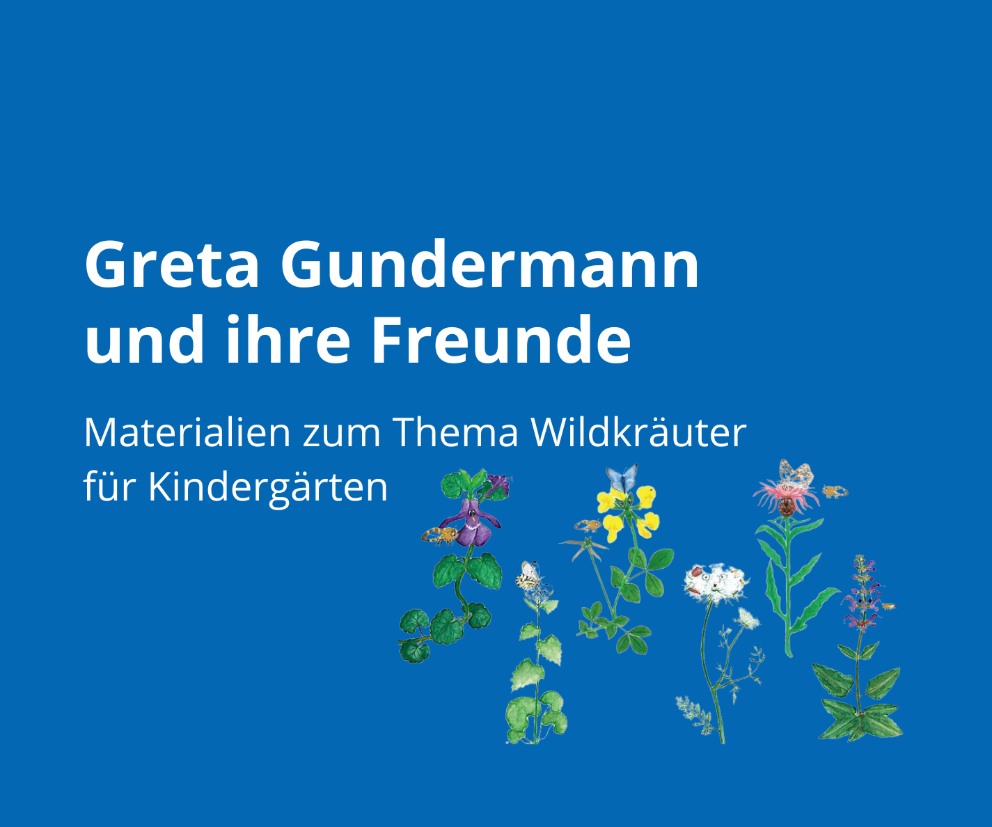 Greta Gundermann und ihre Freunde